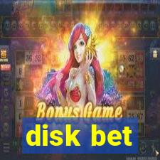 disk bet